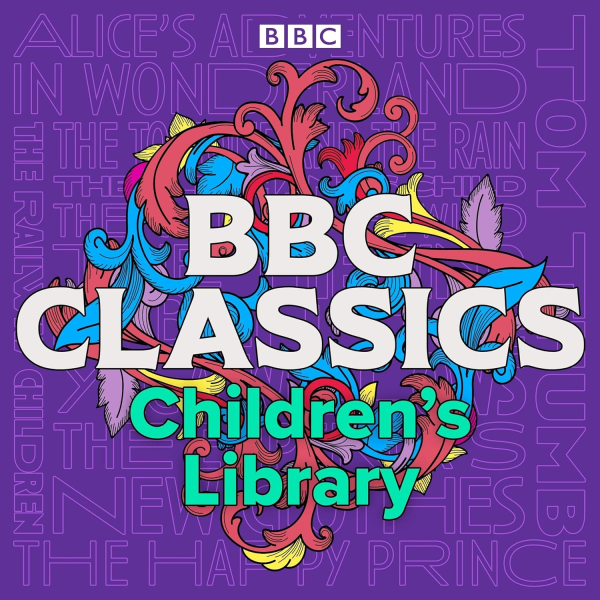 BBC Classics Children’s Library: A Timeless Collection of Tales for All Ages ~ 21 MP3 AUDIOBOOK COLLECTION
