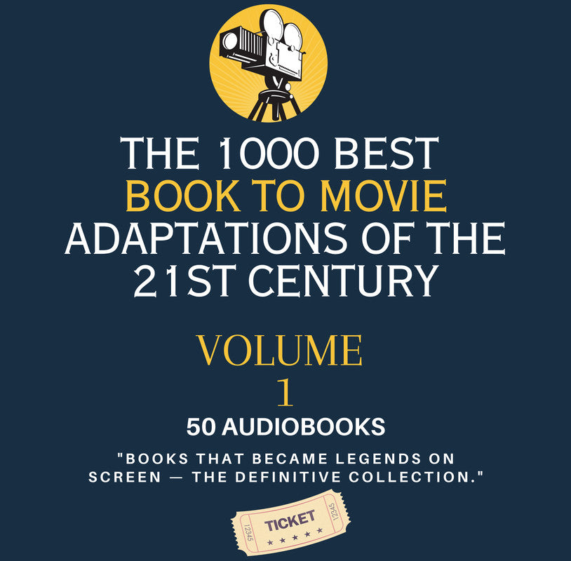 The 1000 Best Book To Movie Adaptations Of The 21st Century Volume 1 ~ 50 MP3 AUDIOBOOK COLLECTION