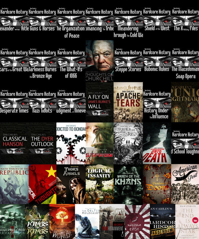 Hardcore History Series & more by Dan Carlin ~ 43 MP3 AUDIOBOOK COLLECTION