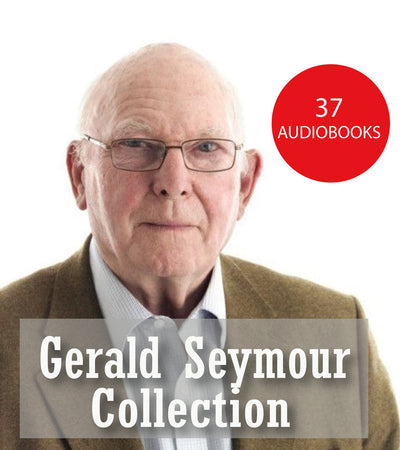 Gerald Seymour ~ 37 MP3 AUDIOBOOK COLLECTION