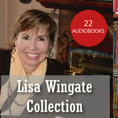 Lisa Wingate 22 MP3 AUDIOBOOK COLLECTION