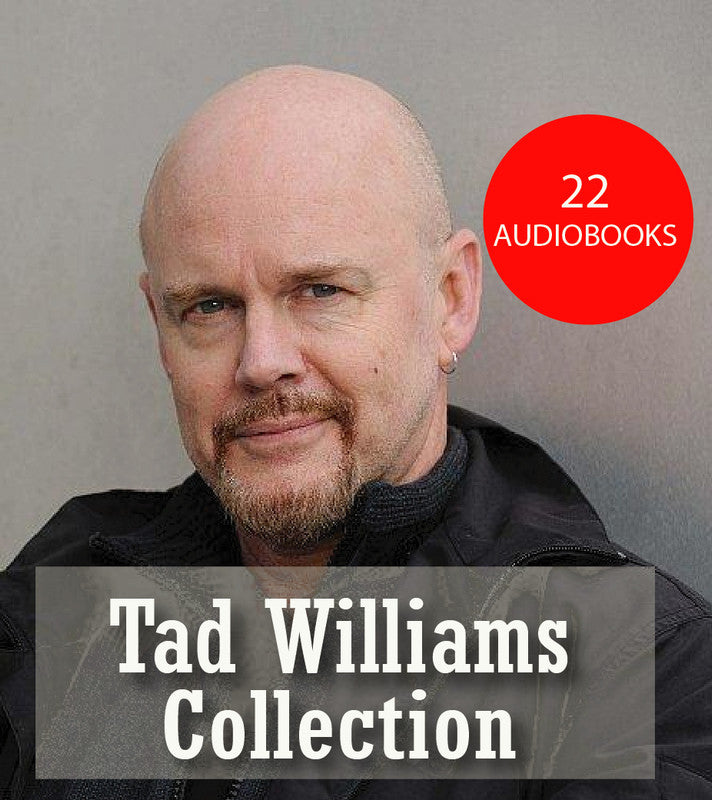 Tad Williams ~ 22 MP3 AUDIOBOOK COLLECTION